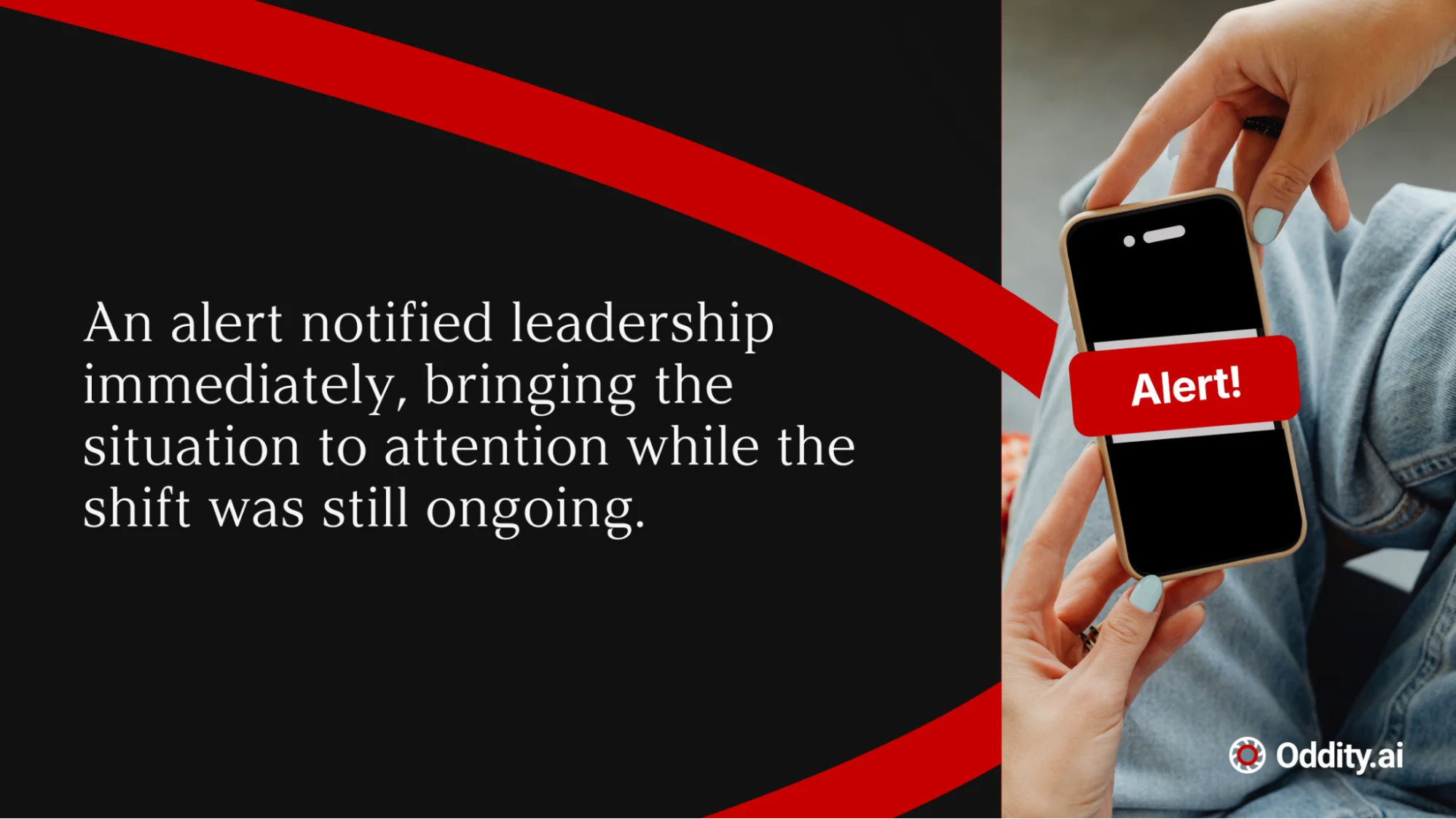 Alert notified leadership