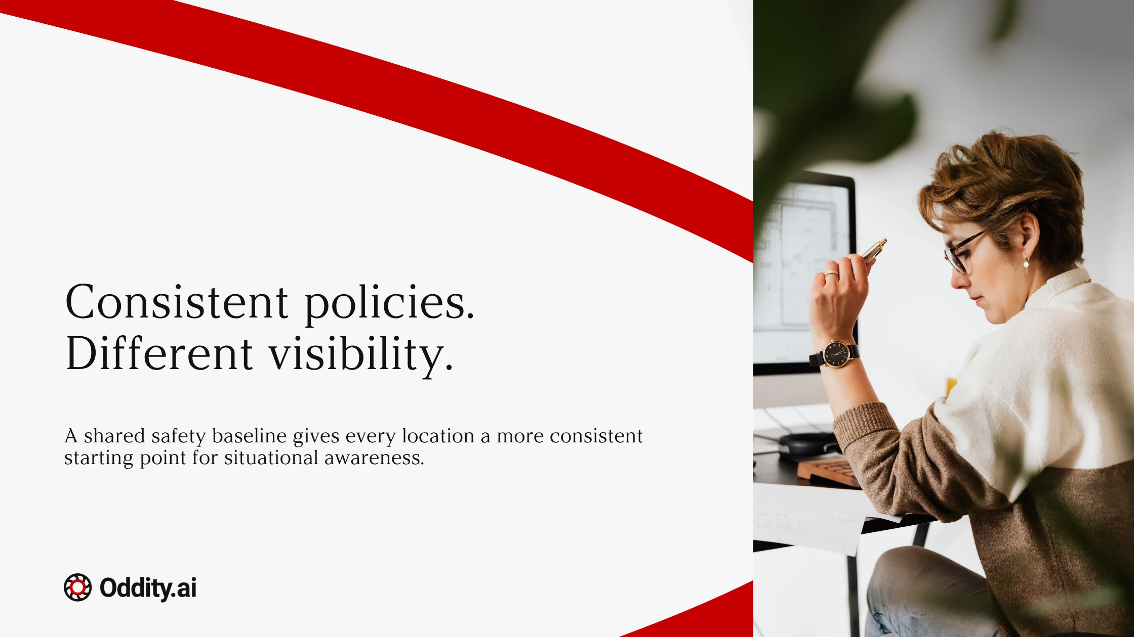 Consistent policies can still result in different situational visibility